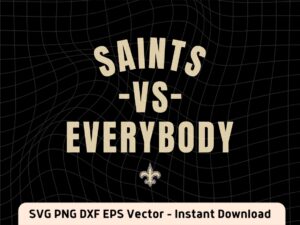 Saints vs everybody svg