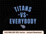 Titans vs everybody svg