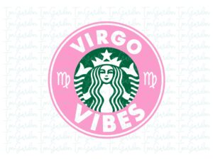 Virgo SVG Astrology Zodiac Signs Starbucks Cold Cup SVG