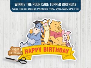 Winnie The Pooh Cake Topper Birthday Design Printable