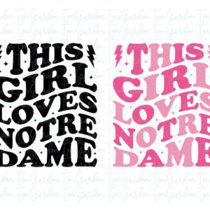 this girl loves Notre Dame SVG, PNG EPS