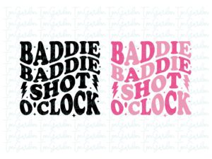 Baddie Baddie SVG Cute Design Cricut