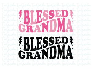 Blessed Granma SVG Cute Design Cricut, Grandmother PNG