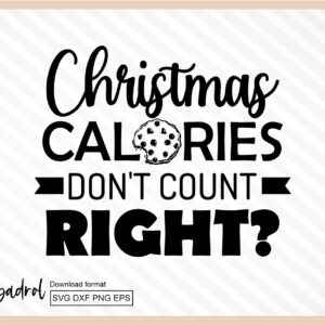 Christmas Calories Don't Count, Right