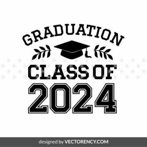 Graduation Class of 2024 SVG