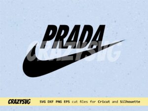Nike Prada SVG, Funny Cricut Project Design