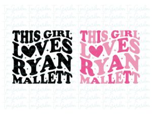 This Girl Loves Ryan Mallett SVG, Wife, Wavy Font PNG
