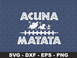 Acuna Matata SVG EPS