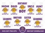 Birthday Family Shirt Basketball Lakers PNG EPS SVG