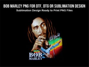 Bob Marley PNG for DTF, DTG or Sublimation Design