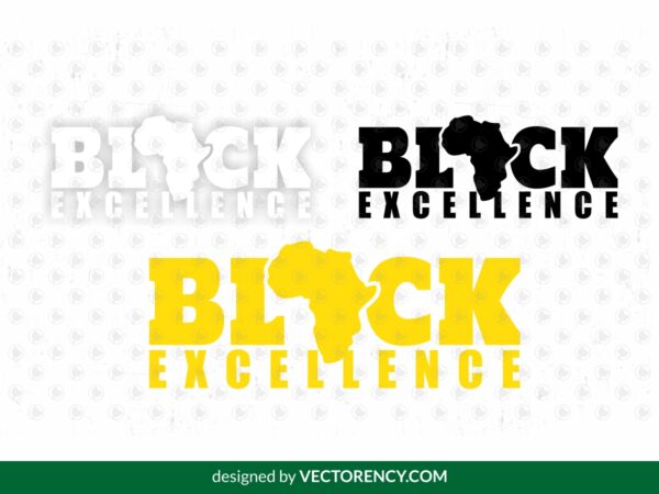 black excellence svg melanin dope svg Vectorency Black Excellence SVG, Melanin Cricut SVG, African PNG