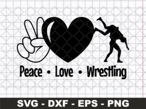 Wrestling SVG Peace love wrestling