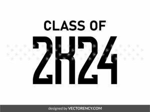 class of 2k24 svg for cricut