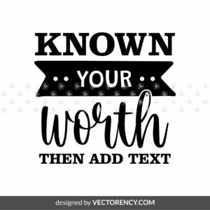 know your worth then add tax design svg