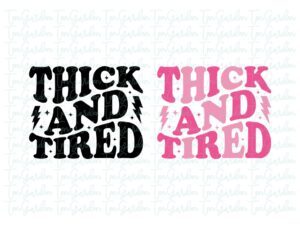 thick and tired svg