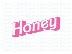 Honey SVG Fun Barbie T-Shirt Design