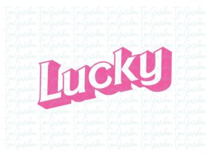Lucky SVG Fun Barbie T-Shirt Design
