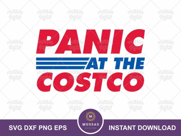 Panic at the Costco Design SVG