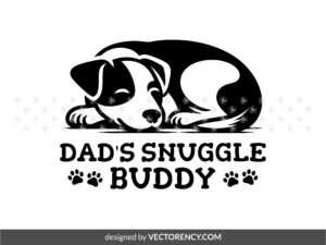 Dog sleeping vector, Dad's Snuggle Buddy SVG