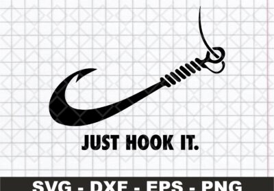 Fishing SVG Just Hook It SVG Nike