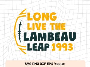 Long Live The Lambeau Leap 1993 SVG