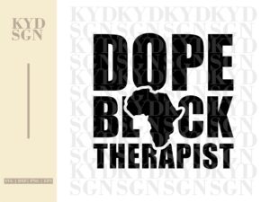 T-Shirt Design for Dope Black Therapist