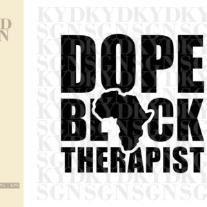 T-Shirt Design for Dope Black Therapist