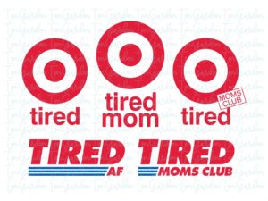 Tired Moms Mom Club SVG