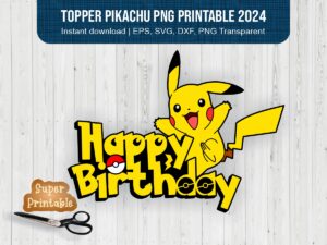 Topper Pikachu PNG Printable 2024
