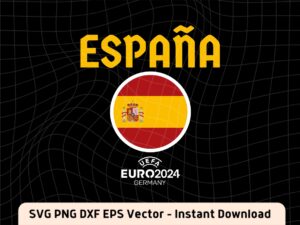 Spain Euro 2024 SVG Image PNG Vector FILE