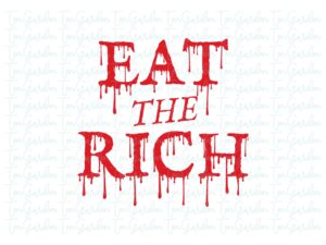 Eat The Rich SVG eps