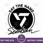 Say The Name Seventeen Kpop SVG eps